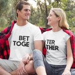 Better Together Couple T-Shirt - Vignette | Matchy Crew