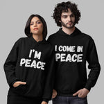 Couple Hoodies I Come in Peace - Vignette | Matchy Crew