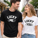 Lucky You Lucky Me T-Shirts - Vignette | Matchy Crew
