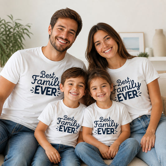 Best Family Ever T-Shirts