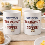 Couples Therapy Mug - Vignette | Matchy Crew