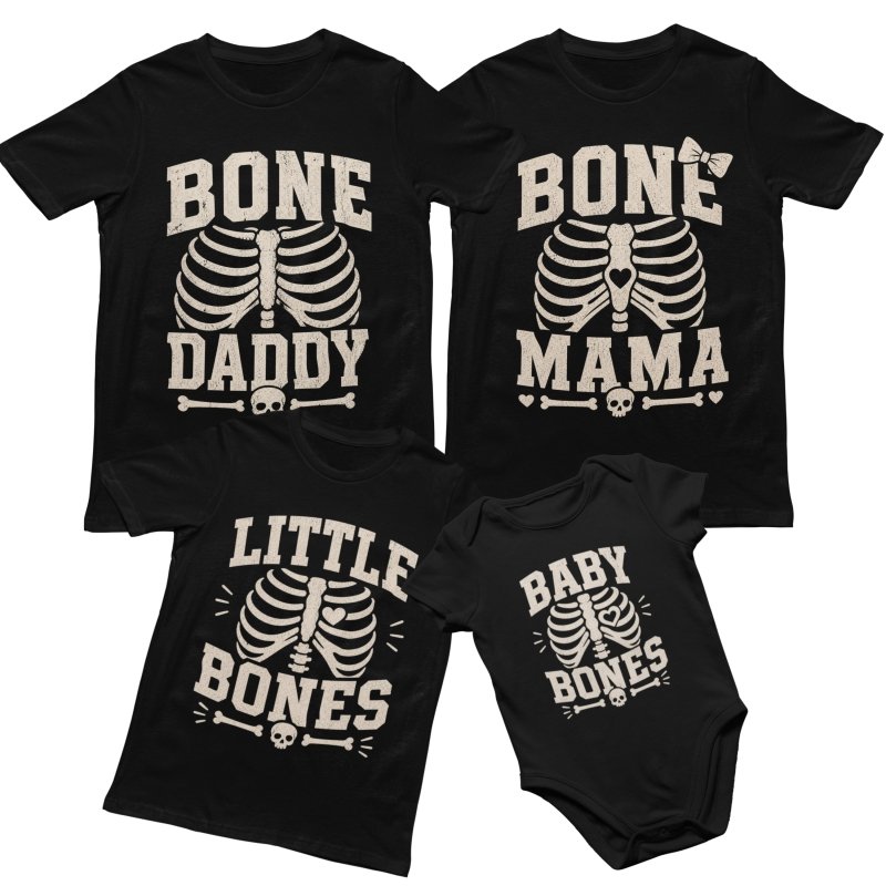 Black t-shirts with skeleton designs and text for 'Bone Daddy', 'Bone Mama', 'Little Bones', and 'Baby Bones' on a white background.