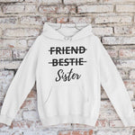 Friendship Hoodies Bestie Sister - Vignette | Matchy Crew