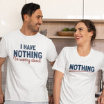 I Have Nothing to Worry About Couple T-Shirt - Vignette | Matchy Crew