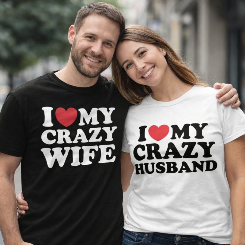 I love my crazy husband shirt