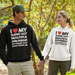 I Love my Hot Girlfriend / Boyfriend So Please Stay Away From Me Hoodie - Vignette | Matchy Crew