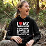 I Love my Hot Girlfriend / Boyfriend So Please Stay Away From Me Hoodie - Vignette | Matchy Crew