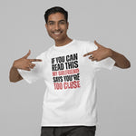 If You Can Read This My Girlfriend Says You're too Close T-Shirt - Vignette | Matchy Crew