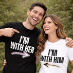 I'm With Him / I'm With Her T-Shirt - Vignette | Matchy Crew