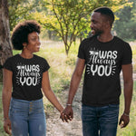 It Was Always You T-Shirt - Vignette | Matchy Crew
