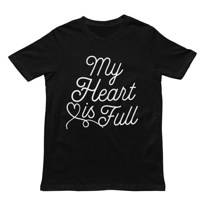Black t-shirt with 'My Heart is Full' text on a white background