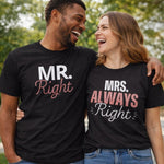 Mr Right Mrs Always Right T-Shirts - Vignette | Matchy Crew