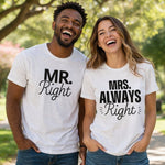 Mr Right Mrs Always Right T-Shirts - Vignette | Matchy Crew