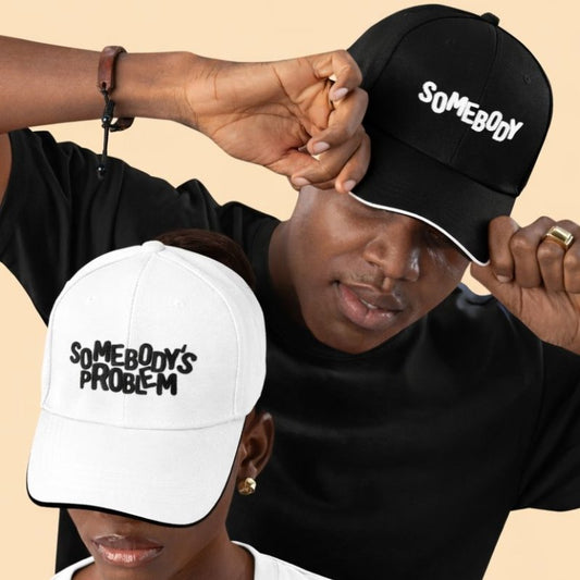 Somebody's Problem Baseball Cap