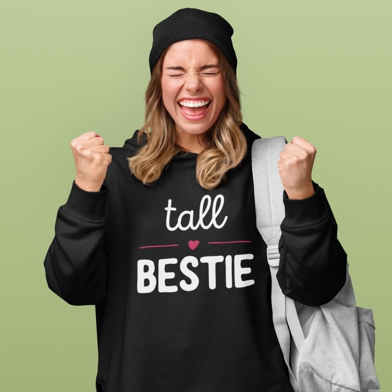 tall bestie hoodie
