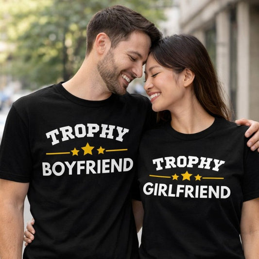 Trophy Boyfriend & Girlfriend T-Shirts